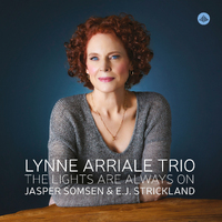 Lynne Arriale Trio - The Lights are Always On