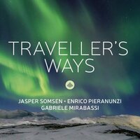 Enrico Pieranunzi, Jasper Somsen, Gabriele Mirabassi - Traveller's Ways