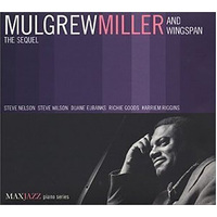 Mulgrew Miller & Wingspan - The Sequel