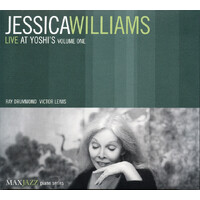 Jessica Williams - Live at Yoshi's Volume One