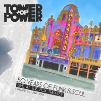 Tower of Power - 50 Years Of Funk & Soul: Live At The Fox Theater - Oakland, CA - June 2018 / 2CD & DVD set
