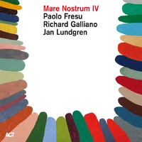 Richard Galliano, Paolo Fresu & Jan Lundgren - Mare Nostrum IV