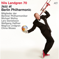 Nils Landgren - Jazz at Berlin Philharmonic XIX