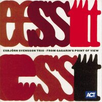 Esbjörn Svensson Trio / e.s.t. - From Gargarin's Point of View - 2 x Vinyl LPs