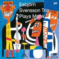 Esbjörn Svensson Trio - E.S.T. - Plays Monk - 2 x 180g Vinyl LPs