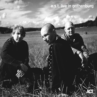 Esbjörn Svensson Trio / e.s.t. - live in Gothenburg - 3 x 180g Vinyl LPs