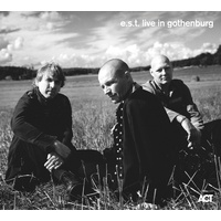Esbjörn Svensson Trio / e.s.t. - live in Gothenburg