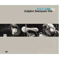 Esbjörn Svensson Trio - E.S.T. Live