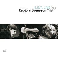 Esbjörn Svensson Trio - E.S.T. - Live '95 - 2 x 180g Vinyl LPs