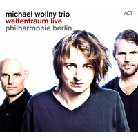Michael Wollny Trio - Weltentraum Live