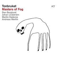 Tonbruket - Masters of Fog