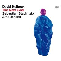 David Helbock - The New Cool