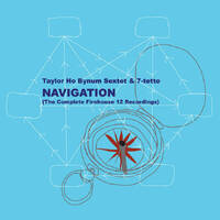 Taylor Ho Bynum 7-tette - Navigation(Possibility Abstracts XII & XIII) / 2CD set