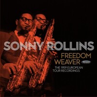 Sonny Rollins - Freedom Weaver: The 1959 European Recordings - 3 CD set