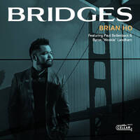 Brian Ho Trio - Bridges