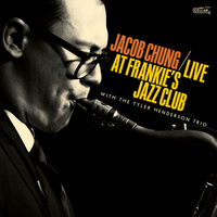 Jacob Chung – Live At Frankie's Jazz Club