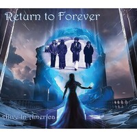 Return to Forever - Alive in America