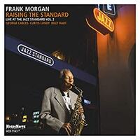Frank Morgan - Raising the Standard: Live at the Jazz Standard Vol. 2