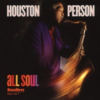 Houston Person - All Soul