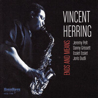 Vincent Herring - Ends and Means