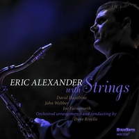 Eric Alexander - Eric Alexander with Strings
