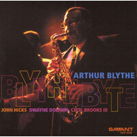 Arthur Blythe - Blythe Byte