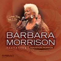 Barbara Morrison - I Love You, Yes I Do