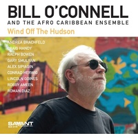 Bill O'Connell and The Afro Caribbean Ensemble - Wind Off The Hudson