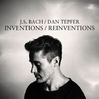 J.S. Bach / Dan Tepfer - Inventions / Reinventions