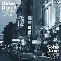 Peter Green Splinter Group - Soho Live at Ronnie Scott's