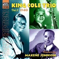 King Cole Trio - Transcriptions Vol. 5 1940