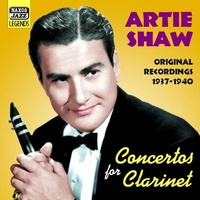 Artie Shaw - Concertos for Clarinet