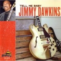 Jimmy Dawkins - Tell Me Baby