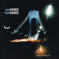 Joe Morris & Mat Maneri - (soul search)