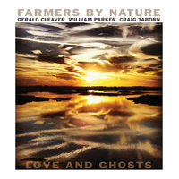 Gerald Cleaver & co. / Farmers by Nature - Love and Ghosts