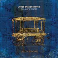 James Brandon Lewis Red Lily Quintet - Jesup Wagon