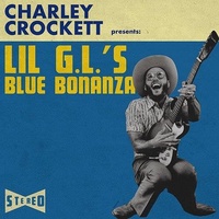 Charley Crockett - Presents Lil G.L.'s Blue Bonanza