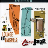Peter Erskine / The Lounge Art Ensemble - Lava Jazz
