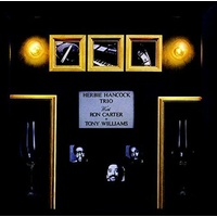 Herbie Hancock - Herbie Hancock Trio with Ron Carter and Tony Williams