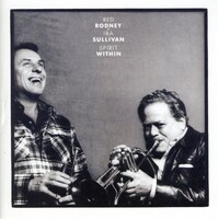 Red Rodney & Ira Sullivan - Spirit Within