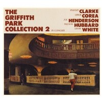 Stanley Clarke, Chick Corea, Joe Henderson, Freddie Hubbard & Lenny White - The Griffith Park Collection 2: In Concert / 2CD set