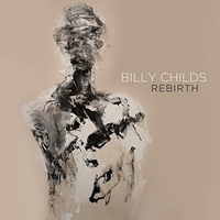 Billy Childs - Rebirth