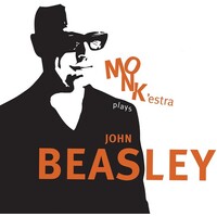 John Beasley - Monk'estra plays John Beasley