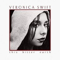 Veronica Swift - This Bitter Earth - 2 x Vinyl LPs