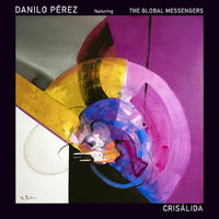 Danilo Pérez - Crisalida