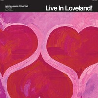 Delvon Lamarr Organ Trio - Live in Loveland! - 2 x 45rpm Vinyl LPs