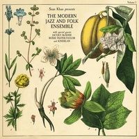 Sean Khan Presents The Modern Jazz & Folk Ensemble - Volume 1