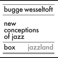 Bugge Wesseltoft - New Conception of Jazz Box Set