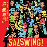 Rubén Blades - Salswing !