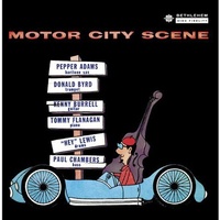 Donald Byrd & Pepper Adams - Motor City Scene